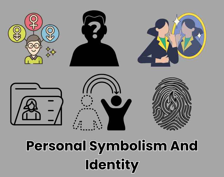 Personal Symbolism And Identity