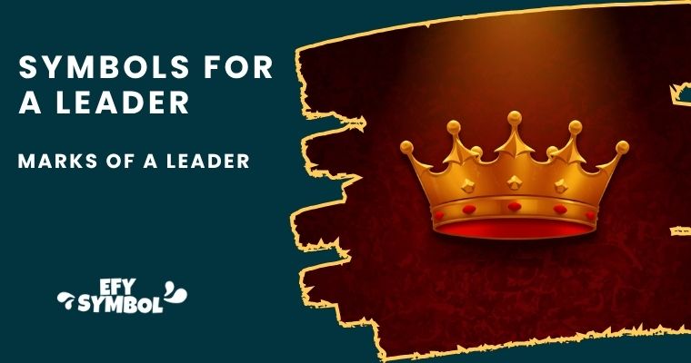 Symbols for a Leader