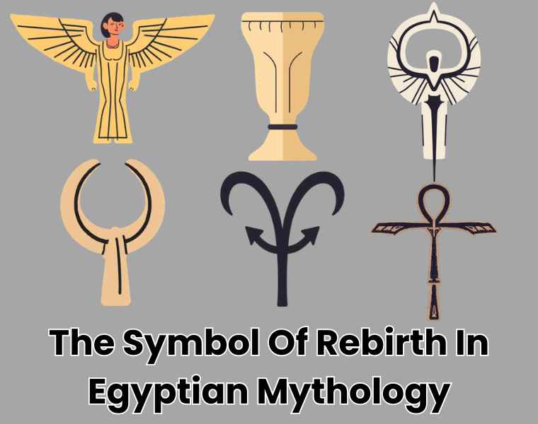 The Symbol Of Rebirth In Egyptian Mythology